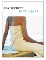 Spa Secrets Australia - Michelle Matthews, Sally Schofield, Isaac Brandon
