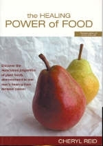 The Healing Power of Food - Cheryl Reid