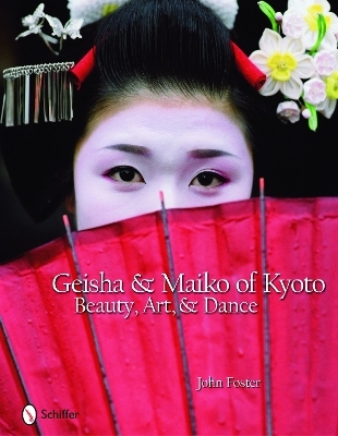 Geisha & Maiko of Kyoto - John Foster