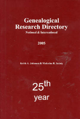 Genealogical Research Directory - Keith A. Johnson, Malcolm R. Sainty