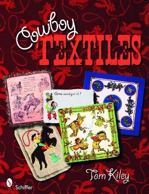 Cowboy Textiles - Tom Kiley