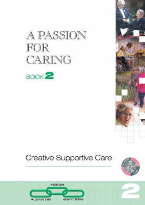 Creative Supportive Care - Joy Nugent, Ian Maddocks