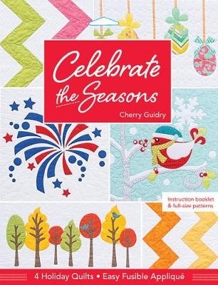 Celebrate the Seasons - Cherry Guidry