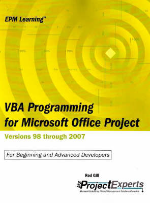 VBA Programming for Microsoft Office Project - Rod Gill