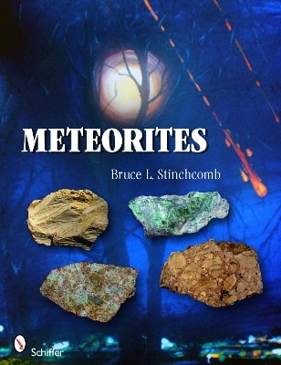 Meteorites - Bruce L. Stinchcomb