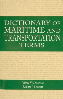 Dictionary of Maritime and Transportation Terms - Gerald H. Ullman