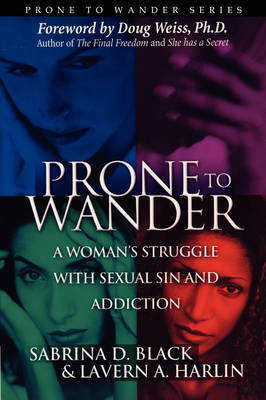 Prone to Wander - Dr Sabrina D Black, Lavern Harlin