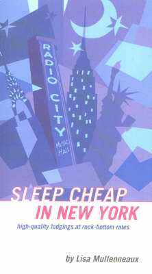 Sleep Cheap in New York - Lisa Mullenneaux
