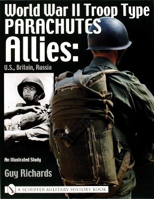 World War II Troop Type Parachutes - Guy Richards