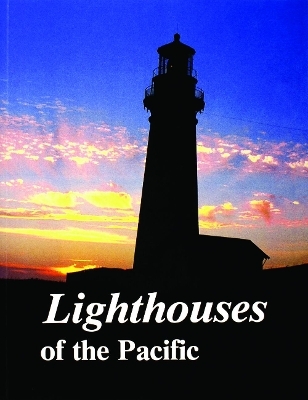 Lighthouses of the Pacific - Jim Gibbs