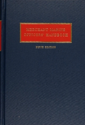 Merchant Marine Officers’ Handbook - William A Macewen