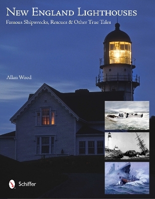 New England Lighthouses - Allan Wood