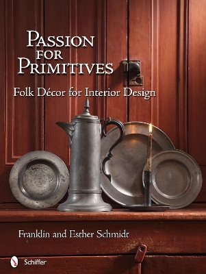 Passion for Primitives - Franklin &amp Schmidt;  Esther