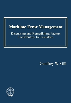 Maritime Error Management - Geoffrey W. Gill