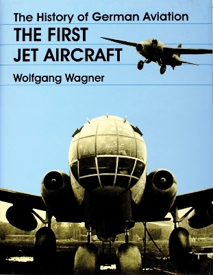 The History of German Aviation - Wolfgang Wagner