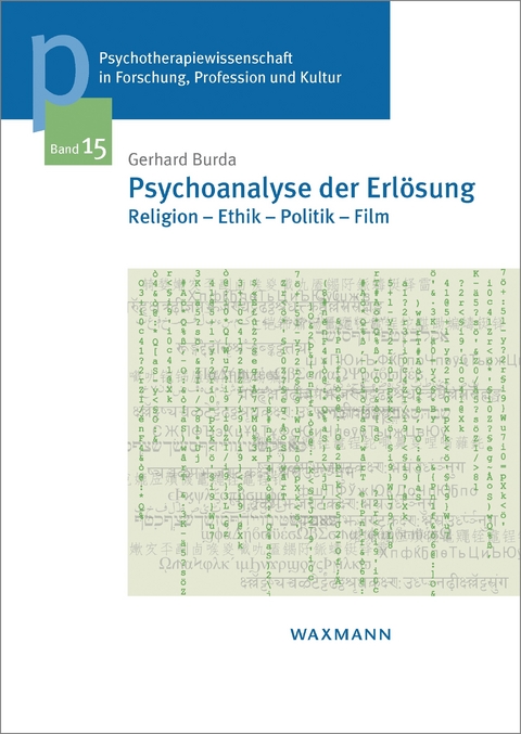Psychoanalyse der Erlösung -  Gerhard Burda