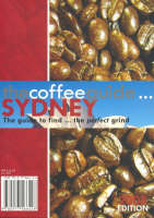 The Coffee Guide Sydney 2008 - Mark Scandurra