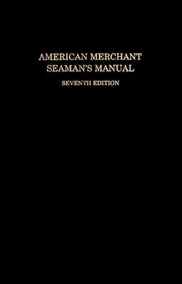 American Merchant Seaman’s Manual - William B. Hayler