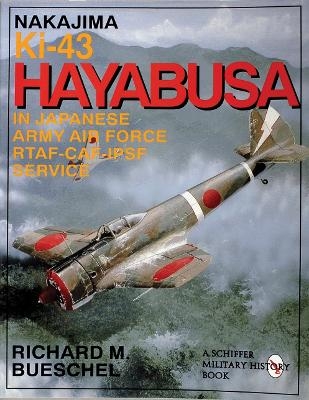 Nakajima Ki-43 Hayabusa - Richard M. Bueschel