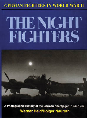 The Night Fighters - Werner Held, Holger Nauroth