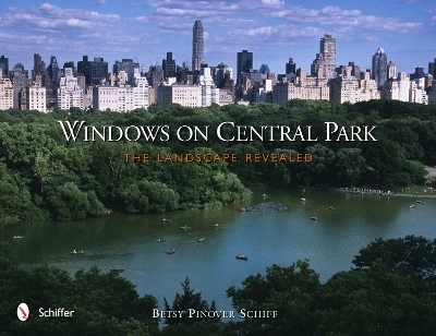 Windows on Central Park - Betsy Pinover Schiff