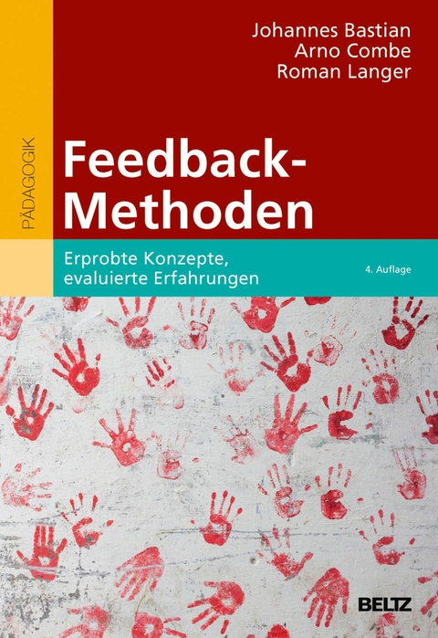 Feedback-Methoden -  Johannes Bastian,  Arno Combe,  Roman Langer