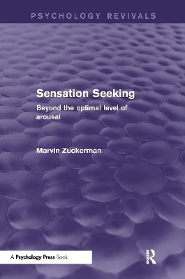 Sensation Seeking (Psychology Revivals) - Marvin Zuckerman