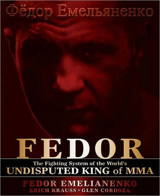 Fedor - Fedor Emelianenko, Erich Krauss