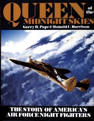 Queen of the Midnight Skies - Garry R. Pape, Ronal C. Harrison