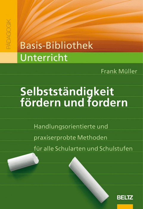 Selbstständigkeit fördern und fordern -  Frank Müller