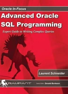 Advanced Oracle SQL Programming - Laurent Schneider