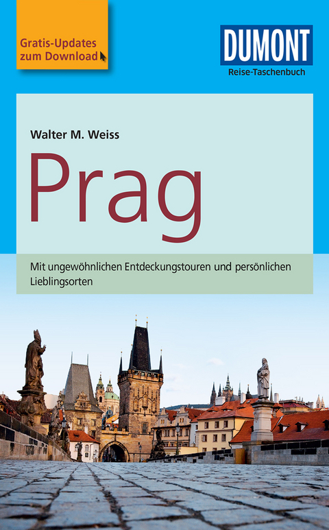 DuMont Reise-Taschenbuch Reiseführer Prag - Walter M. Weiss