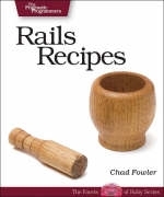 Rails Recipes - Chad Fowler