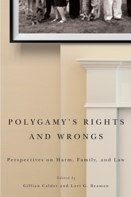 Polygamy’s Rights and Wrongs - 