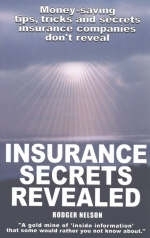 Insurance Secrets Revealed - Rodger Nelson