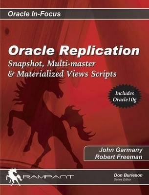 Oracle Replication - John Garmany, Robert G. Freeman