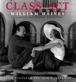 Class Act: William Haines: Legendary Hollywood Decorator