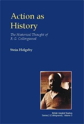 Action as History -  Stein Helgeby