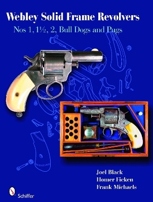 Webley Solid-Frame Revolvers - Joel Black