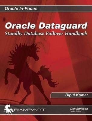 Oracle Dataguard - Bipul Kumar