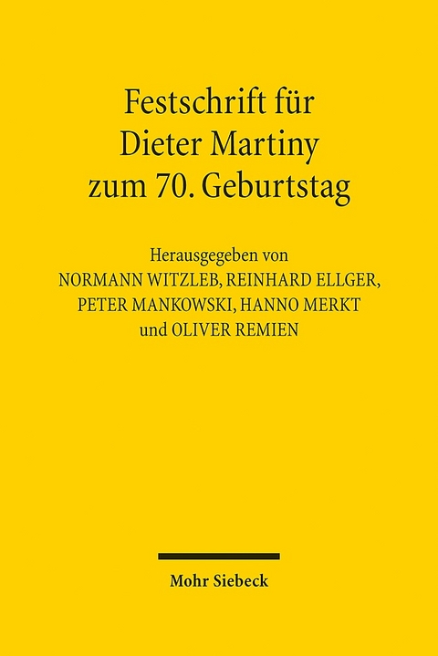 Festschrift für Dieter Martiny zum 70. Geburtstag - 
