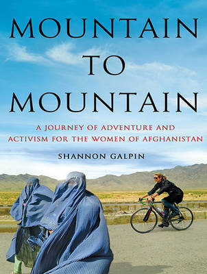 Mountain to Mountain - Shannon Galpin