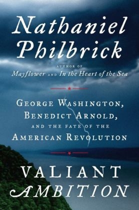 Valiant Ambition -  Nathaniel Philbrick