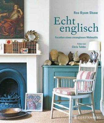 Echt englisch - Ros Byam Shaw