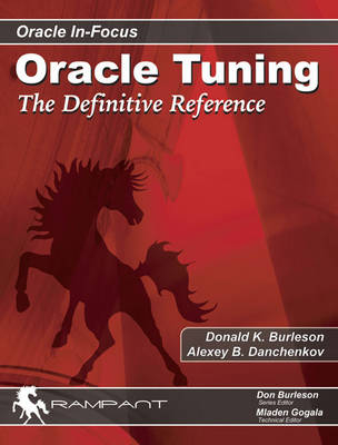 Oracle Tuning - Alexey B. Danchenkov, Donald Keith Burleson