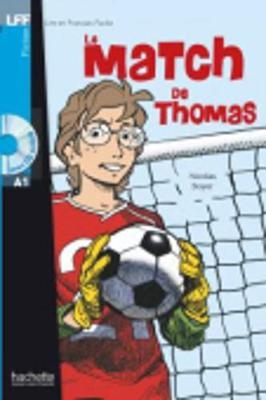 Le match de Thomas - Livre & downloadable audio - Nicolas Boyer