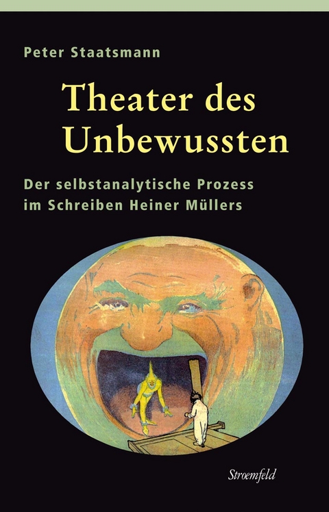 Theater des Unbewussten - Peter Staatsmann