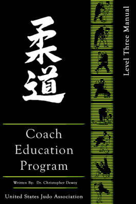 United States Judo Association Coach Education Program Level 3 - Christopher Dewey