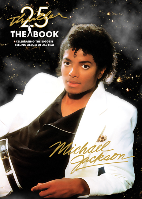 "Thriller" 25th Anniversary: The Book - Michael Jackson