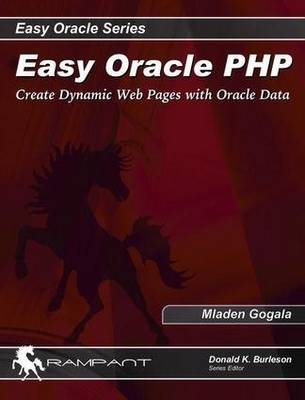 Easy Oracle PHP - Mladen Gogala